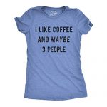 Crazy Dog T-Shirts Womens I Love Espresso and Per chance 3 Of us T Shirt Humorous Sarcastic Tee for Ladies (Heather Mild Blue) – M