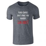 Video Video games Don’t Plan You Violent Lag Does Gamer Dusky Heather Gray L Graphic Tee T-Shirt for Males