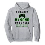I Paused My Game To Be Right here Silly Gamer Teenagers Pullover Hoodie