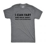 Mens I Can Fart and Stroll Away Whats Your Superpower T Shirt Humorous Sarcastic Tee (Dark Heather Grey) – 5XL