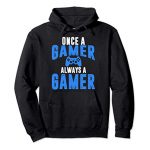 Once A Gamer Repeatedly A Gamer Frigid Gaming Shirts Pullover Hoodie
