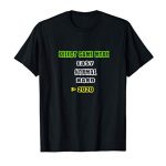 Get rid of out Game Mode Easy Long-established Onerous 2020-Gamer Present Tips T-Shirt