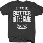 Lifestyles is Greater in The Sport Humorous Video Games Gamer Hobby T Shirt for Males 3XL Grey