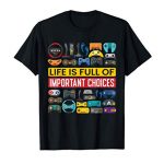 Humorous Gamer Lifestyles is Fat of Crucial Picks Video Gaming T-Shirt