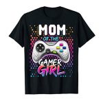 Mom of the Gamer Lady Matching Video Sport Birthday Reward T-Shirt