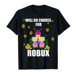 Funny lady pc video gamer chores for ROBUX noob & oof rep T-Shirt