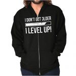I Dont Get Older I Stage Up Gamer Zip Up Hoodie Mens Womens Murky