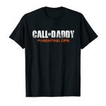Mens Gamer Dad Call of Daddy Parenting Ops Laughable Father’s Day T-Shirt