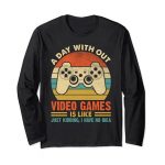 A Day With out Video Games Comic Gaming Video Gamer Present Mens Lengthy Sleeve T-Shirt