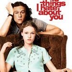 10 Issues I Abominate About You