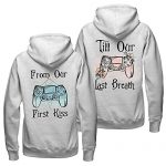 Couple Gamer – From Our First Kiss Till Our Last Breath Unisex Hoodie, His And Her Sweatshirt, Couple Hoodie, Man Shirt, Females Shirt