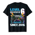 Level 6 Unlocked Awesome 2016 Video Game sixth Birthday T-Shirt