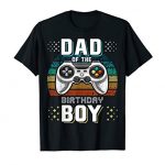 Mens Dad of the Birthday Boy Matching Video Gamer Birthday Event T-Shirt