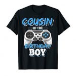 Cousin of the Birthday Boy Matching Video Gamer Secure collectively T-Shirt