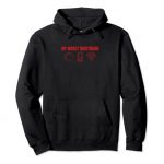 My Worst Nightmare Silly gifts for a Gamer Pullover Hoodie