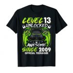 Legit Teen 13 Stage 13 Unlocked Awesome Since 2009 T-Shirt