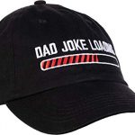 Dad Silly fable Loading | Humorous Father Grandpa Daddy Father’s Day Nasty Pun Humor Baseball Cap Hat Unlit