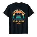 I Paused My Sport To Be Right here Gamer Classic T-Shirt