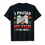 I Paused My Sport To Be Here Christmas Holiday Gamer Minute one Boys T-Shirt