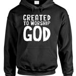 CREATED TO WORSHIP GOD – jesus christ lord – Mens Pullover Hoodie, M, Dim