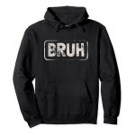 Bruh Gamer Slang Meme Form Pullover Hoodie