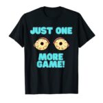 Gamer Shirt One More Game Silly Video Games Formative years Boys T-Shirt