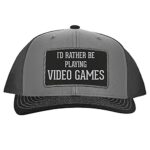 I could possibly possibly possibly Pretty Be Playing Video Games – Leather Black Patch Engraved Trucker Hat, Grey-Steel, One Dimension