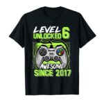 Stage 6 Unlocked Sterling Since 2017 6 Year Gamer Birthday T-Shirt