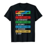 My Ideal Day Video Games Shirt Humorous Gamer Men Boys Teens T-Shirt