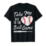 Use Me Out To The Ball Game Baseball Coronary heart Cute Mothers Day T-Shirt