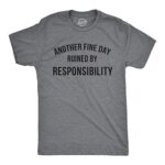 Crazy Canines Males’s Humorous T Shirts Mens One other Shining Day Ruined by Responsibility Tshirt Humorous Adulting Tee (Shadowy Heather Grey) – L Premium Cotton…