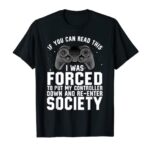 Silly Gamer For Men Girls folks Video Gamer Gaming Sport Controller T-Shirt
