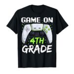 Game On 4th Grade Shirt, Funny Back To School Gamer Boys T-Shirt