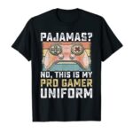 Pajamas No Pro Gamer Funny Video Games Boys Teens Gaming T-Shirt