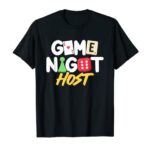 Game Night Host Board Game Trivia Night Team Women Men T-Shirt