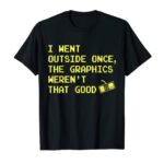 Gamer Gifts for Teen Boys – I Went Outside Once Video Games T-Shirt