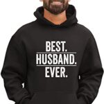 Go All Out X-Large Black Mens Best Husband Ever Funny Father’s Day Sweatshirt Hoodie