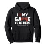 I Paused My Game To Be Here You’re Welcome Gaming Gamer Pullover Hoodie
