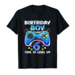 Birthday Boy Time To Level Up Gamer Video Game 6 Years Old T-Shirt
