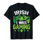 Irish I Was Gaming Funny St Patricks Day Video Gamer Boys T-Shirt