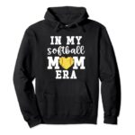In My Softball Mom Era Proud Softball Mom Gameday Gift Pullover Hoodie