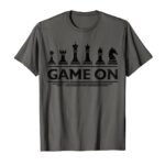 Game On Chess Pieces Funny Board Game Themed Gift Men Kids T-Shirt