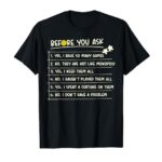 Before You Ask Yes I Have So Many Games Funny Board Game T-Shirt