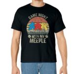 Game Night With My Meeple Board Games Tabletop Boardgamers T-Shirt