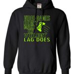 Go All Out Medium Black Mens Video Games Don’t Make Us Violent Lag Does Gamers Sweatshirt Hoodie