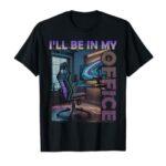 PC Gaming I’ll Be in My Office | Hardware Nerd PC Gamer T-Shirt