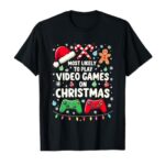 Funny Gamer Most Likely To Play Video Games Christmas T-Shirt