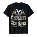 RPG Gamer Not Procrastinating Side Quest Funny Men Boys Kids T-Shirt