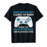 Every Now And Then I Leave My Room Funny Gamer Men Boys Kids T-Shirt