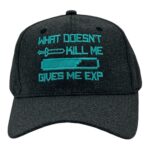 What Doesnt Kill Me Gives Me EXP Hat Funny Sarcastic Video Game Novelty Cap Funny Hats Sarcastic Funny Gamer Novelty Hats for Men Black -…